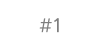 #1