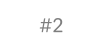 #2